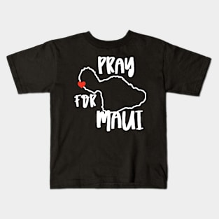 Pray For Maui Hawaii Strong Kids T-Shirt